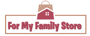ForMyFamilyStore